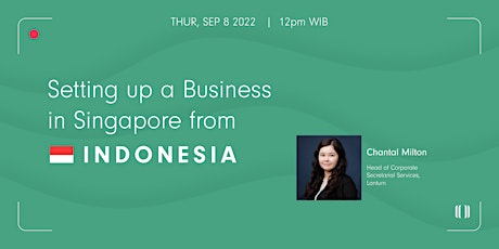 Live webinar: Setting up a business in Singapore from Indonesia