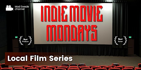 Indie Movie Mondays