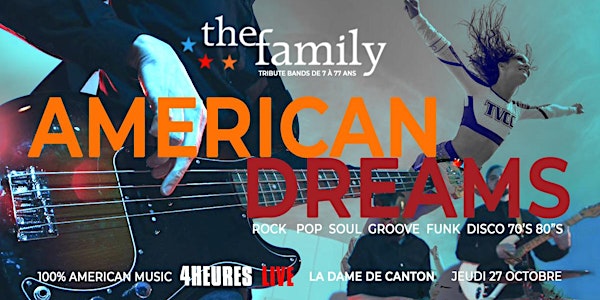 AMERICAN DREAMS / 4 heures de live  pop, soul et rock 100% américain !