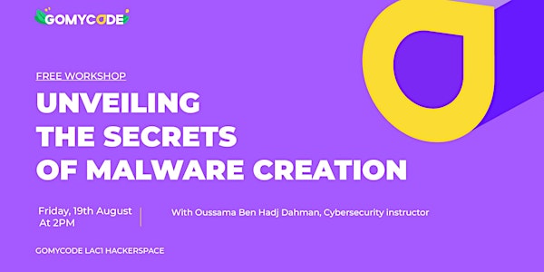 Unveiling the secrets of malware creation