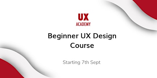 UX Academy - 8 Week Beginner UX Design Course