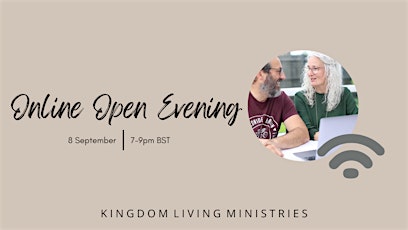 Online Open Evening with Kingdom Living Ministries