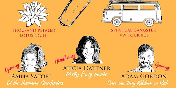 More Enlightened Than You Comedy: Alicia Dattner, Adam Gordon, & Raina Satori [Ashland, OR]