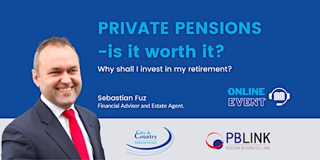 PBLINK Event: Private pensions-is it worth it? 27.09.22