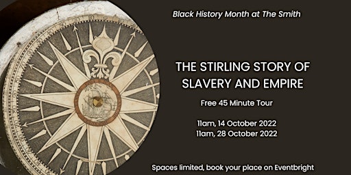 The Stirling Story of Slavery and Empire