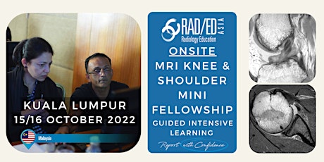 KUALA LUMPUR MALAYSIA Knee and Shoulder MRI Mini Fellowship 15-16 OCT 2022 primary image