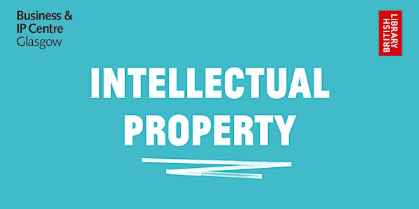 Introduction to IP: Identify and protect your creative assets webinar