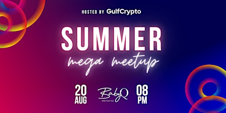 Crypto Summer Mega Meetup