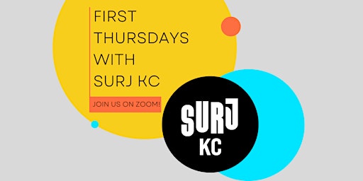 First Thursdays with SURJ KC
