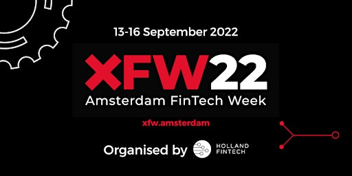 Amsterdam FinTech Week - XFW 2022