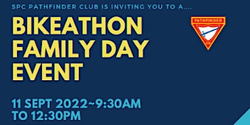 SPC Pathfinders Club is inviting you to a ... Bikeathon Family Day Event.