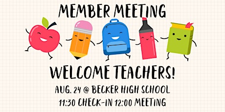 Member Meeting & Welcome Teachers!