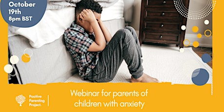 Fear-Less Parenting: supporting children with anxiety