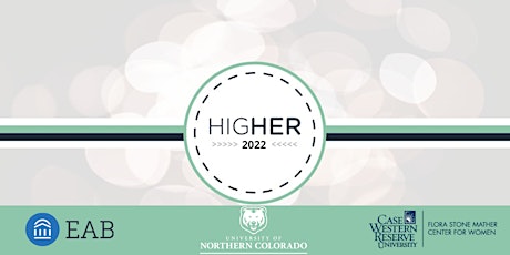 Higher Women's Leadership Summit  at The University of Northern Colorado