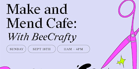 Make and Mend Cafe with BeeCrafty