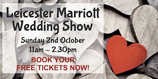 Leicester Marriott Wedding Show