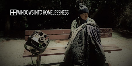 Windows into Homelessness: A Virtual Journey | Meet the Creator primary image