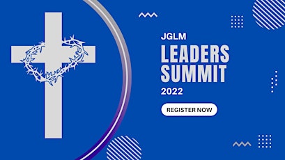2022 JGLM Leaders Summit