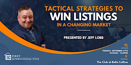 Tactical Strategies To Win Listings In A Changing Market