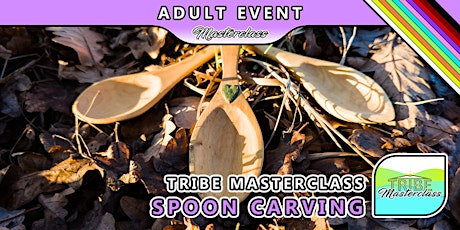 Spoon Carving Masterclass