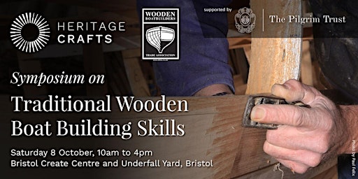 Traditional Wooden Boat Building Skills Symposium
