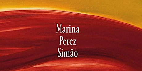 Marina Perez Simão Opening Reception & Book Launch