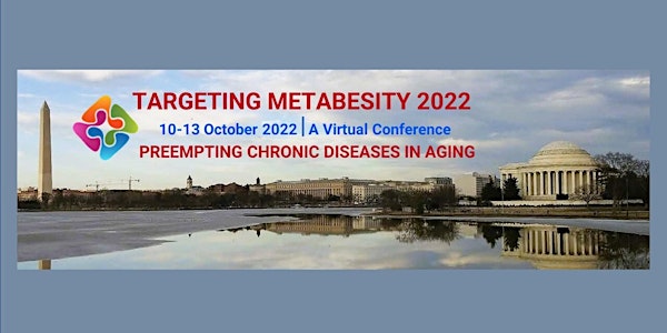Targeting Metabesity 2022  - October 10-13, 2022