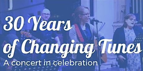 Celebrating 30 years of Changing Tunes primary image
