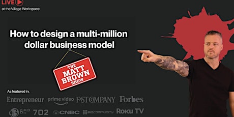 How to design a multi-million dollar business model