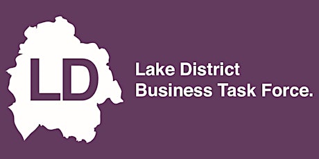 Lake District Business Task Force - 11th October 2022 primary image