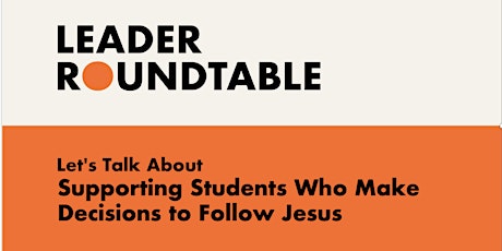 Let's Talk About Supporting Students Who Make Decisions to Follow Jesus.