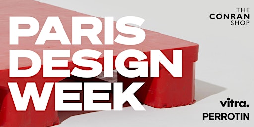 Paris Design Week 22 x The Conran Shop