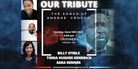 The Songs of Andrae' Crouch Feat. Billy Steele, Tonia Hughes & Sara Renner