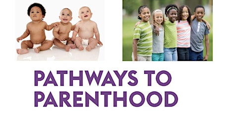 Pathways to Parenthood