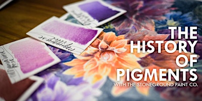 The History of Pigments with The Stoneground Paint Co.