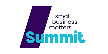 Small Business Matters Summit 2022
