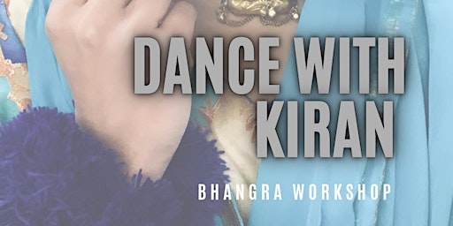 Bhangra Workshop - Dance with Kiran