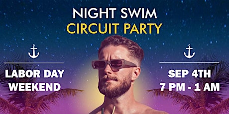 Night Swim Circuit Party @ The Artisan Hotel primary image