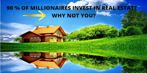 LOS ANGELES 90% OF  MILLIONAIRES INVEST IN  REAL ESTATE, WHY NOT YOU?