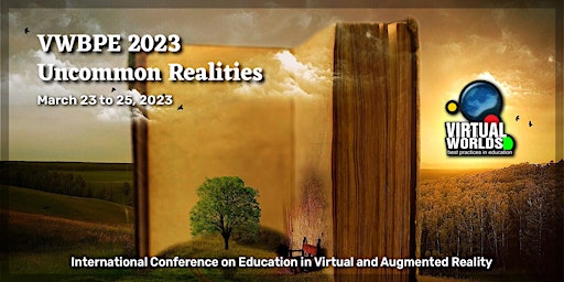 2023 Virtual Worlds Best Practices in Education Conference