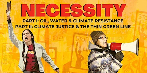 NECESSITY: Documentary Screening and Commentary