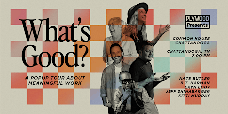 Plywood Presents: What's Good x Chattanooga primary image