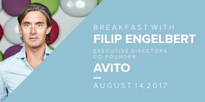 Breakfast with Filip Engelbert, Executive Director & Co-Founder of Avito 