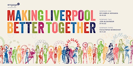 Making Liverpool Better, Together – with Dr Camila Vergara primary image