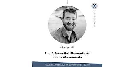 The 6 Essential Elements of Jesus Movements