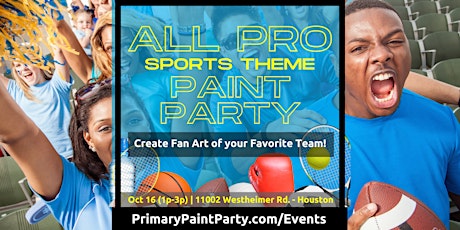 AllPro Sports - Themed Paint Party! - Houston