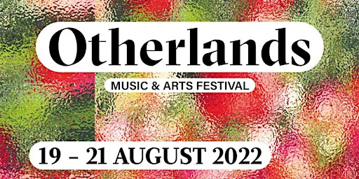 The Otherlands Festival  - Full Weekend Camping ticket