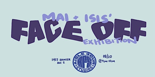 Mai & Isis: Face Off