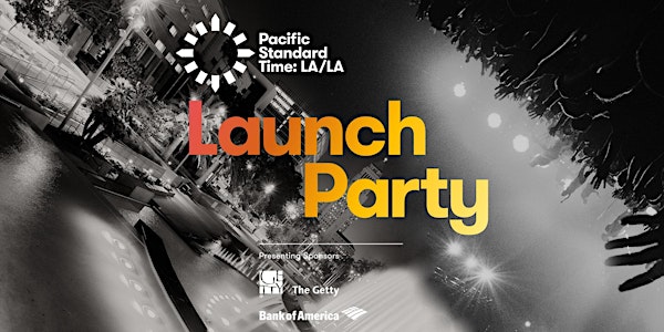 PST: LA/LA Launch Party