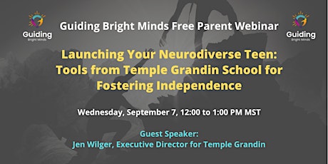 Launching Your Neurodiverse Teen: Tools from Temple Grandin School for Fost